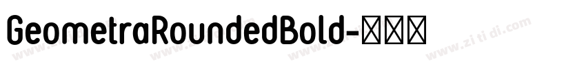 GeometraRoundedBold字体转换