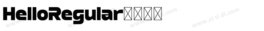HelloRegular字体转换