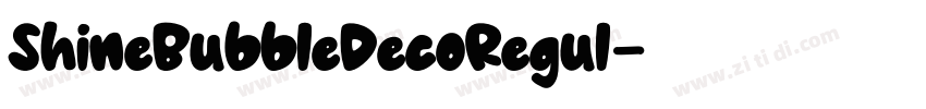 ShineBubbleDecoRegul字体转换