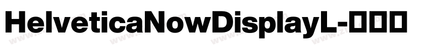 HelveticaNowDisplayL字体转换