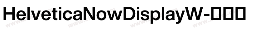 HelveticaNowDisplayW字体转换