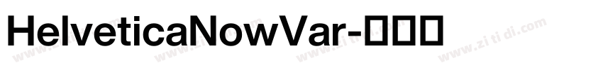 HelveticaNowVar字体转换