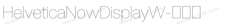 HelveticaNowDisplayW字体转换