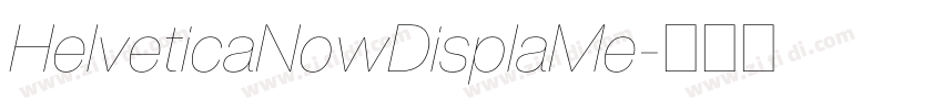 HelveticaNowDisplaMe字体转换
