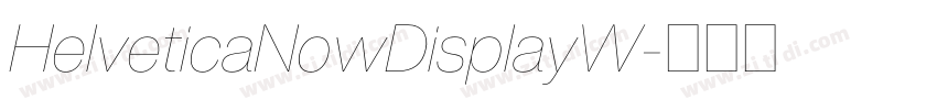 HelveticaNowDisplayW字体转换