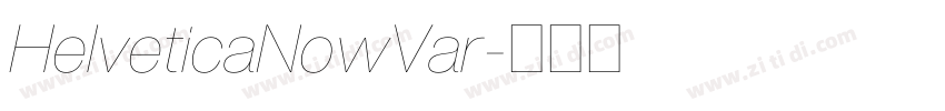 HelveticaNowVar字体转换