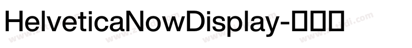 HelveticaNowDisplay字体转换