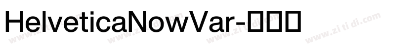 HelveticaNowVar字体转换