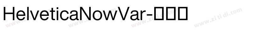 HelveticaNowVar字体转换