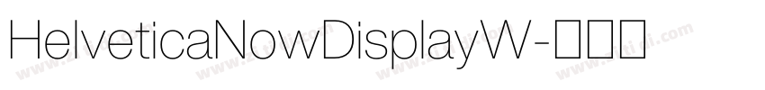 HelveticaNowDisplayW字体转换