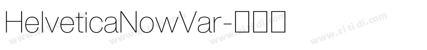 HelveticaNowVar字体转换
