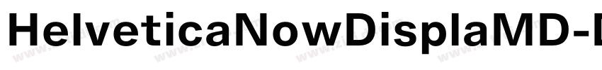 HelveticaNowDisplaMD字体转换