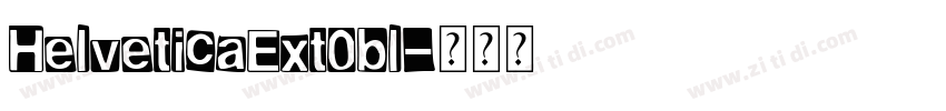 HelveticaExt0bl字体转换