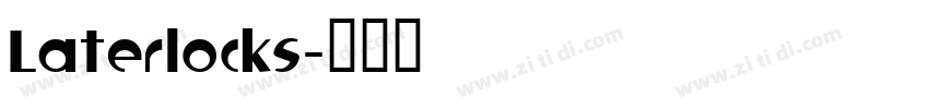 Laterlocks字体转换
