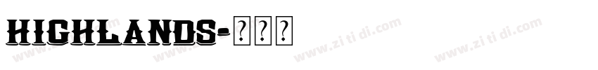 Highlands字体转换