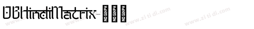 DBHindiMatrix字体转换 DBHindiMatrix字体转换