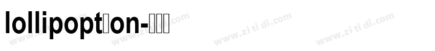 lollipoptron字体转换