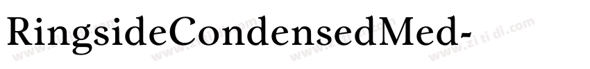 RingsideCondensedMed字体转换 RingsideCondensedMed字体转换