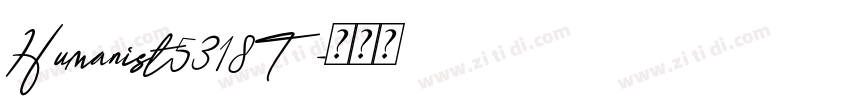 Humanist5318T字体转换