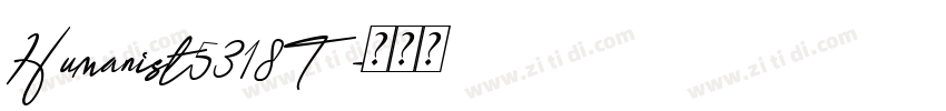 Humanist5318T字体转换