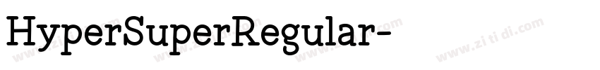 HyperSuperRegular字体转换