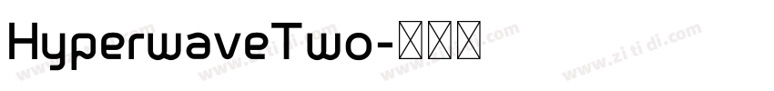 HyperwaveTwo字体转换