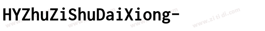 HYZhuZiShuDaiXiong字体转换