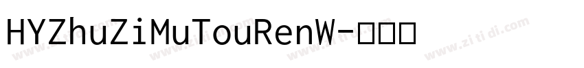 HYZhuZiMuTouRenW字体转换