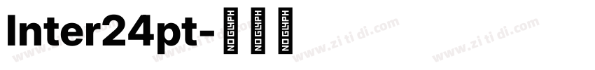 Inter24pt字体转换