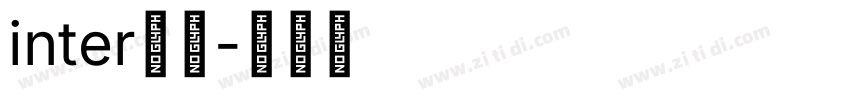 inter系列字体转换