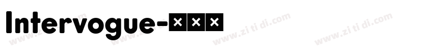 Intervogue字体转换