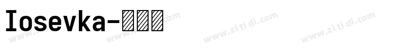 Iosevka字体转换