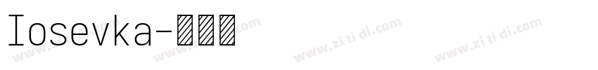 Iosevka字体转换
