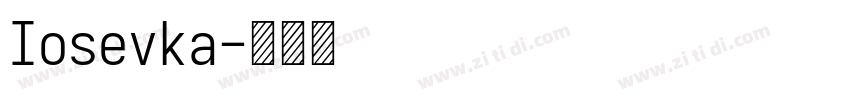 Iosevka字体转换