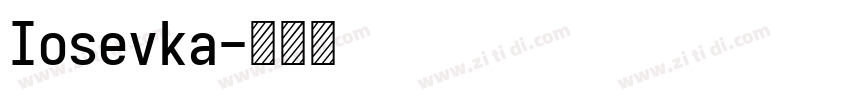 Iosevka字体转换