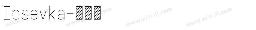 Iosevka字体转换