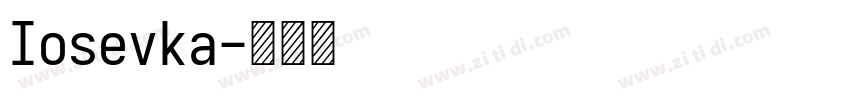 Iosevka字体转换