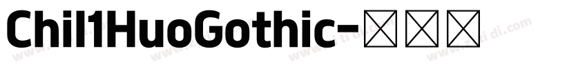 Chil1HuoGothic字体转换