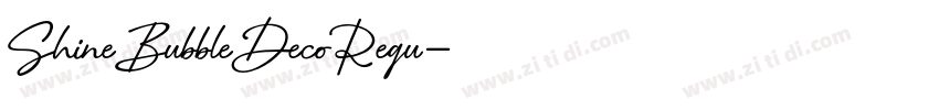 ShineBubbleDecoRegu字体转换