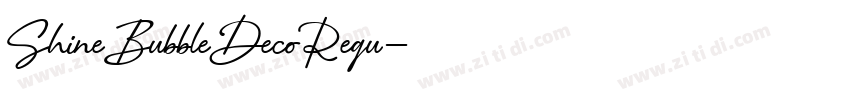 ShineBubbleDecoRegu字体转换