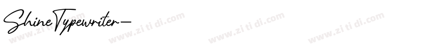 ShineTypewriter字体转换