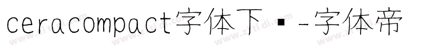 ceracompact字体下载字体转换