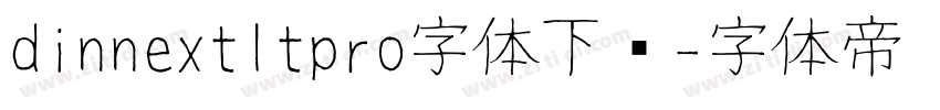 dinnextltpro字体下载字体转换