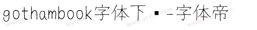 gothambook字体下载字体转换