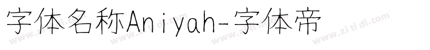 字体名称Aniyah字体转换
