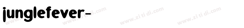 junglefever字体转换