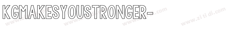 KGMakesYouStronger字体转换