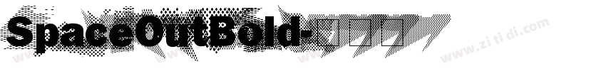 SpaceOutBold字体转换