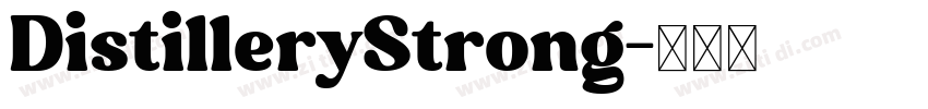 DistilleryStrong字体转换