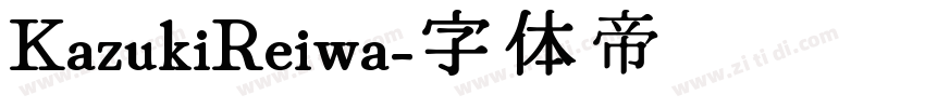 KazukiReiwa字体转换